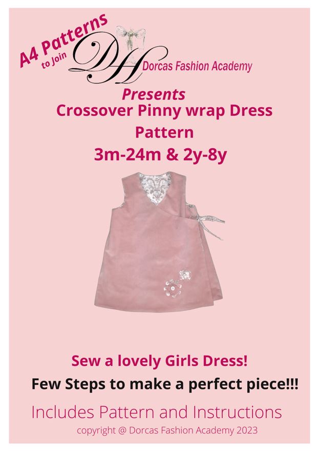 GIRL'S CROSS OVER PINNEY DRESS PDF SEWING PATTERNS & INSTRUCTIONS 3m to 24m & 2y TO 8y