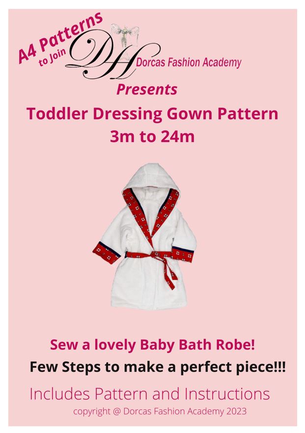 BABY TODDLER DRESSING GOWN/ BATH ROBE 3M TO 24M PDF SEWING PATTERNS & INSTRUCTIONS